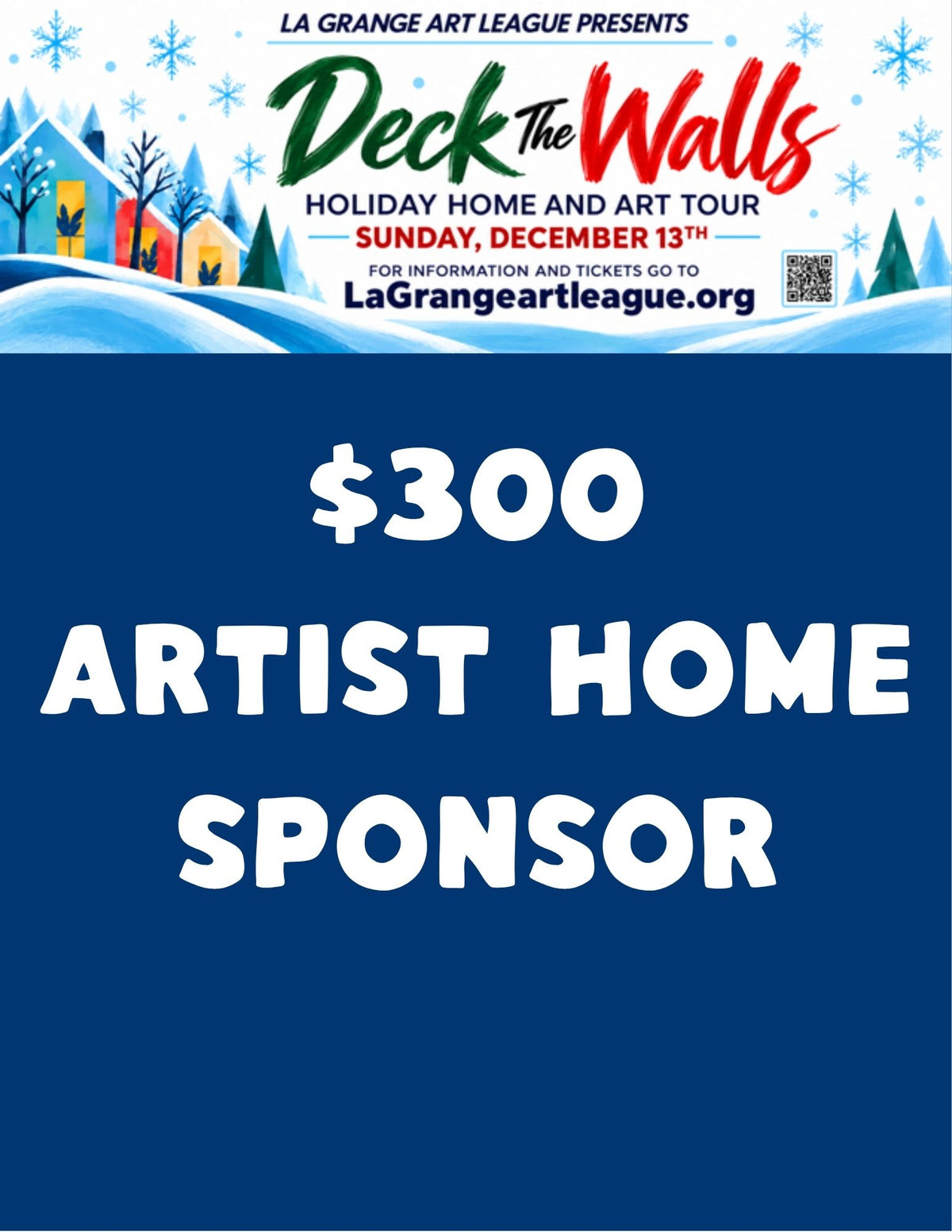 Deck the Walls: $300 Artist Home Sponsor