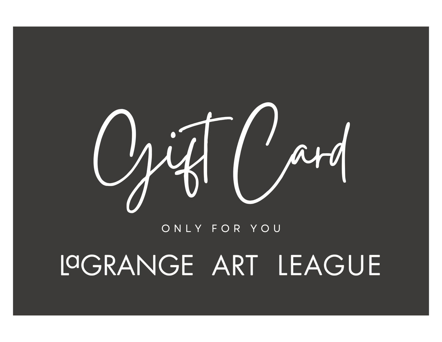 e-Gift Cards La Grange Art League