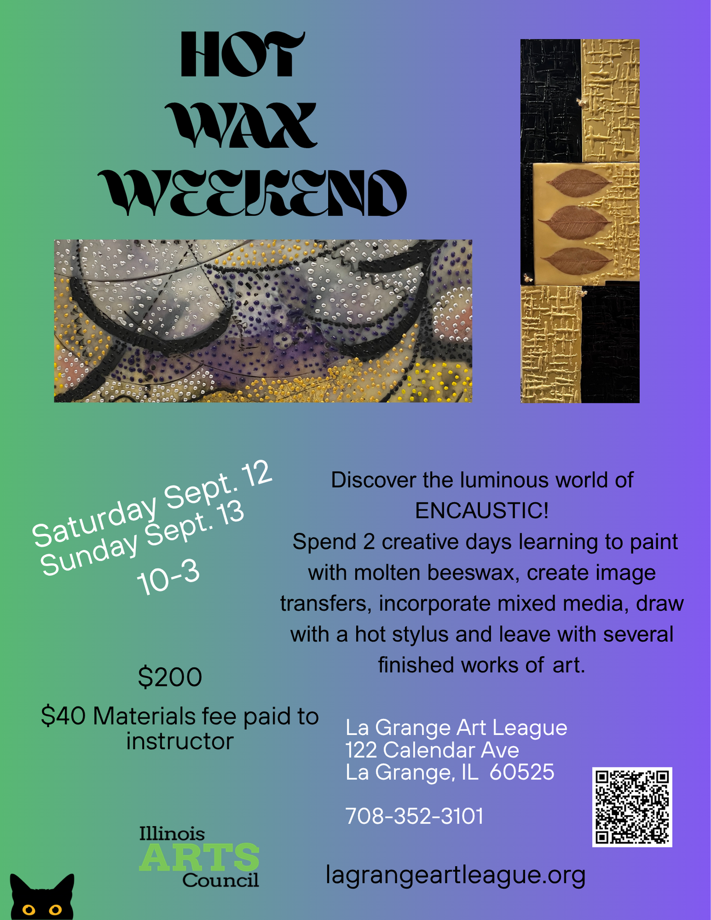 Encaustic Workshop 2 - Days Sat. Sept 12th & Sun. Sept 13th, 10:00AM - 3:00PM both days