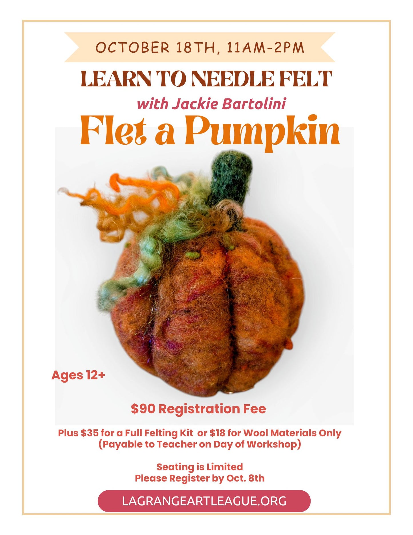 Learn to Needle Felt an Autumn Pumpkin 1 Day Workshop - Saturday, Afternoon Oct.18th