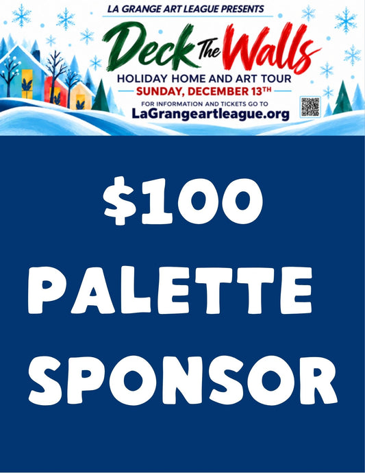Deck the Walls: $100 Palette Sponsor: Business Card Size Ad in Tour Booklet