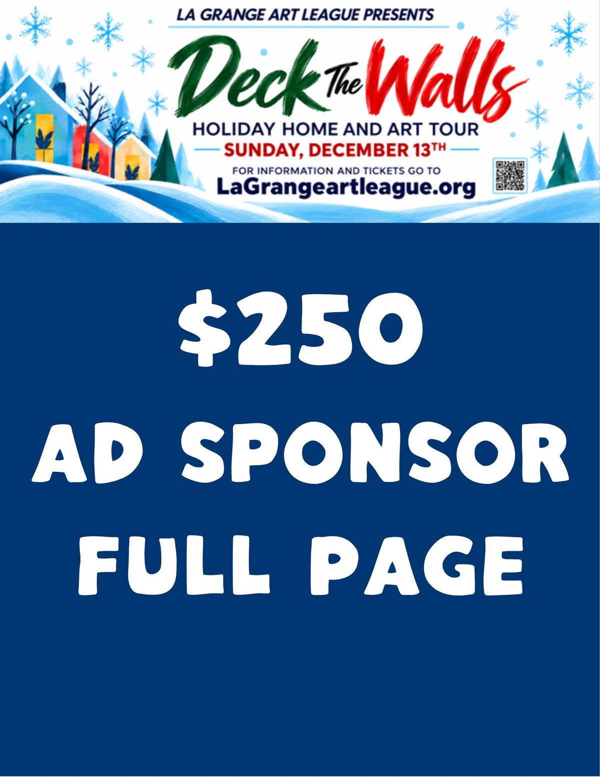 Deck the Walls: $250 Ad Sponsors: Full Page of Booklet