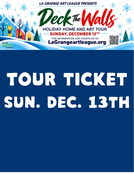 Deck the Walls 2026: Tour Ticket, Sun. Dec. 13th, 4-8pm