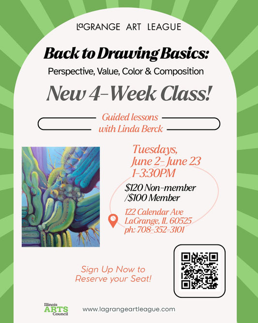 NEW CLASS - Back to Drawing Basics: Perspective, Value, Color & Composition - June 2 - June 23
